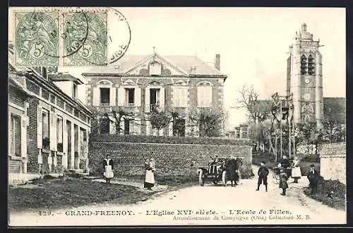 AK Grand-Fresnoy, L`Eglise XVIe siècle, L`Ecole de Filles