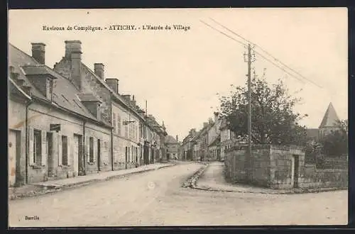 AK Attichy, L`Entrée du Village