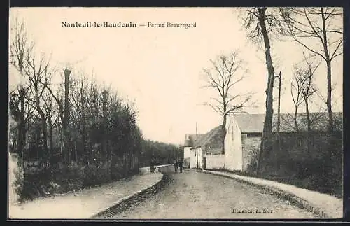 AK Nanteuil-le-Haudouin, Ferme Beauregard