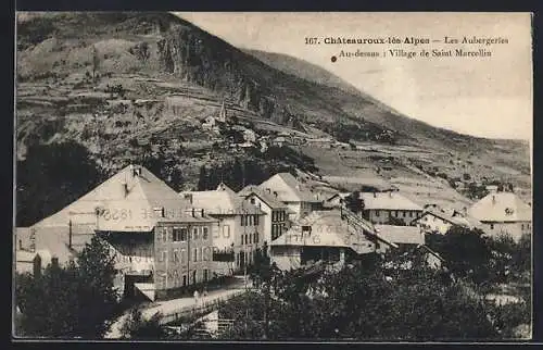 AK Chateauroux-les-Alpes, Les Aubergeries, au-dessus: Village de Saint-Marcellin