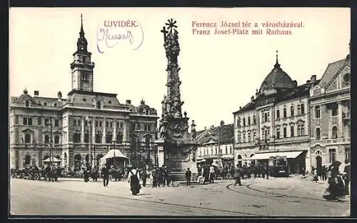 AK Ujvidék, Ferencz József tér a városházával, Strassenbahn