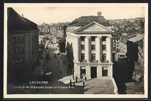 AK Lausanne, L`Hotel de l`Union de Banques Suisses et le Grand Pont