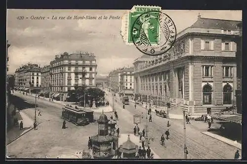 AK Genève, La rue du Mont-Blanc et la Poste, Strassenbahn