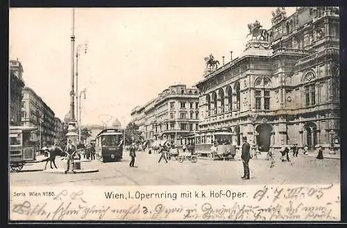 AK Wien, Opernring und k. k. Hof-Oper mit Strassenbahn