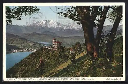 AK Lugano, Paradiso, Kulm-Hotel Mte. Bre mit Blick auf den Ort