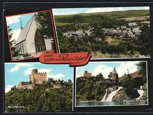AK Roes /Eifel, Schwanenkirche, Burg Pyrmont, Wasserfall mit Burg und Pyrmonter Mühle, Ortsansicht