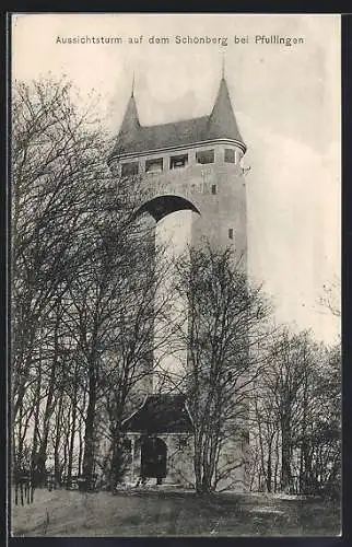 AK Pfullingen, Aussichtsturm auf dem Schönberg