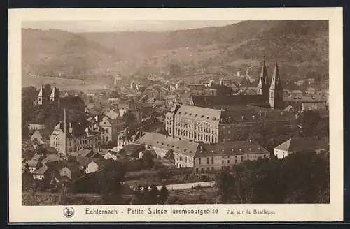 AK Echternach, Petite Suisse luxembourgeoise, Vue sur la Basilique