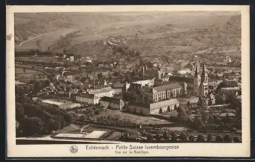 AK Echternach, Petite Suisse luxembourgeoise, Vue sur la Basilique