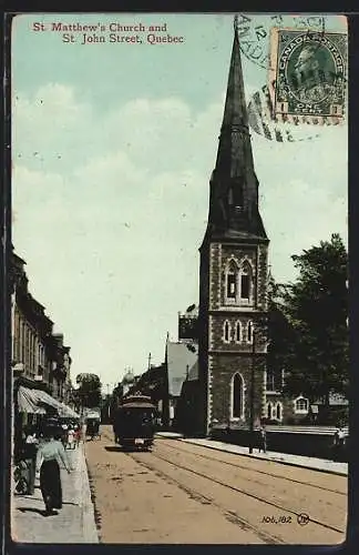 AK Quebec, St. Matthew`s Church and St. John Street