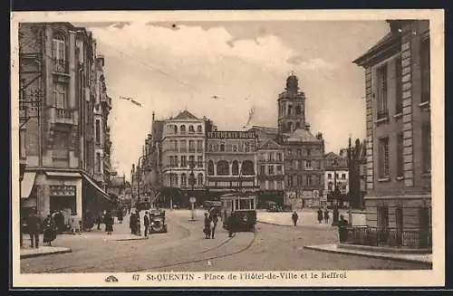 AK St-Quentin, Place de l`Hôtel-de-Ville et le Beffroi, Strassenbahn