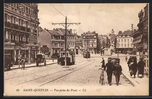 AK Saint-Quentin, Vue prise du Pont, Strassenbahn