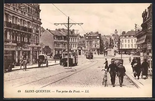 AK Saint-Quentin, Vue prise du Pont, Strassenbahn