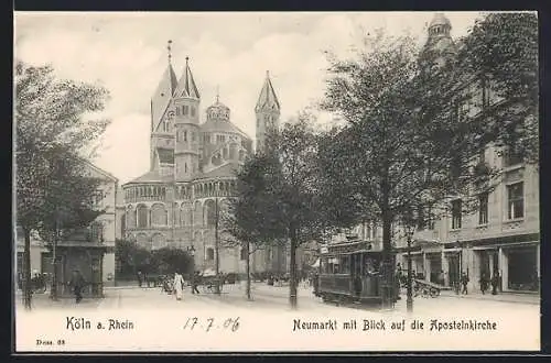 AK Köln a. Rhein, Apostelnkirche am Neumarkt mit Strassenbahn