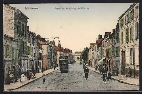 AK Mézières, Place du Faubourg de Pierres, Strassenbahn