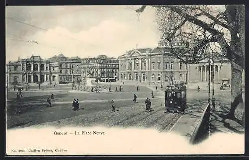 AK Geneve, La Place Neuve et Tramway, Strassenbahn