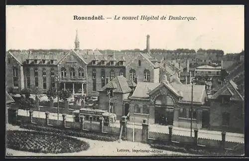 AK Rosendael, Le nouvel Hôpital de Dunkerque, Strassenbahn