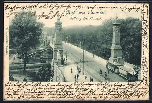 AK Stuttgart-Cannstatt, König-Karlbrücke mit Strassenbahn