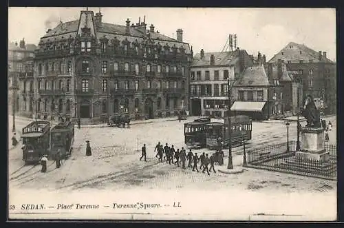 AK Sedan, Place Turenne, Strassenbahn