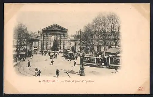 AK Bordeaux, porte et place d'Aquitaine, Strassenbahnen