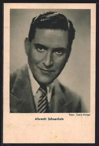 AK Schauspieler Albrecht Schoenhals mit freundlichem Blick