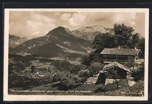 AK Berchtesgaden, Alpengasthaus Hochlenzer gegen Untersberg und den Ort