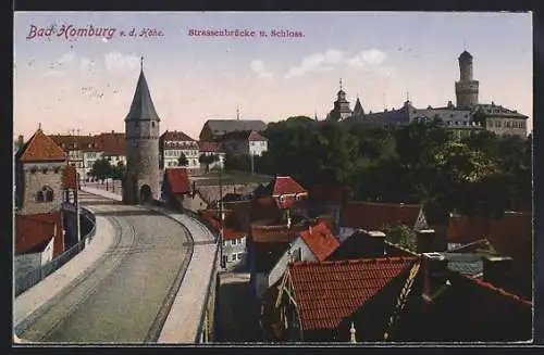 AK Bad Homburg v. d. Höhe, Strassenbrücke und Schloss