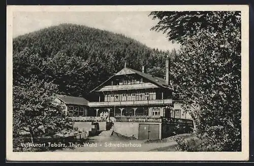 AK Tabarz /Thür. Wald, Gasthof Schweizerhaus