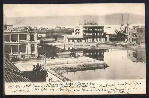 AK Suez, Vue de Port-Teufik et Docks