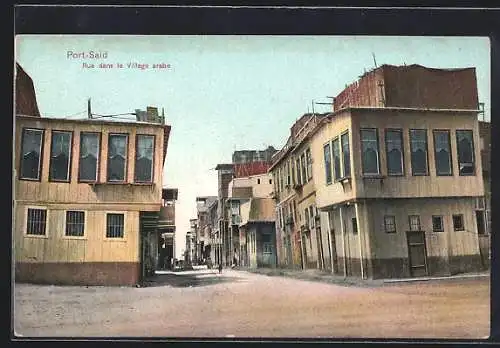 AK Port-Said, Rue dans le Village arabe, Strassenpartie