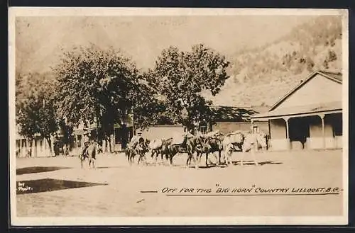 AK Lillooet /B. C., Off for the Big Horn Country