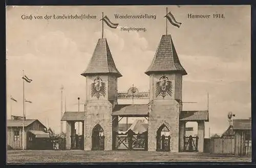 AK Hannover, Landwirtschaftliche Wanderausstellung 1914, Haupteingang