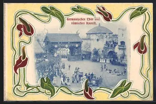 Passepartout-AK Dresden, Deutsche Bau-Ausstellung 1900, Germanisches Thor und römisches Kastell