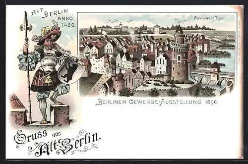 Lithographie Berlin, Gewerbe-Ausstellung 1896, Spandauer-Thor, Stadtwache mit Schild und Hellebarde