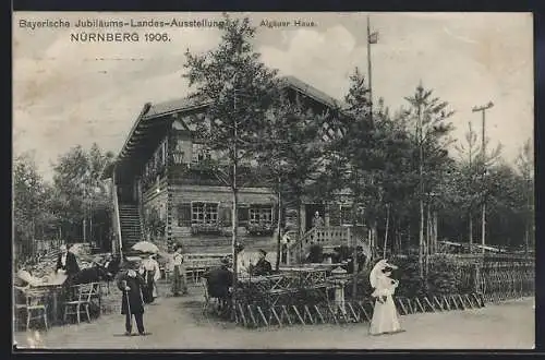 AK Nürnberg, Bayerische Jubiläums-Landes-Ausstellung 1906, Algäuer Haus