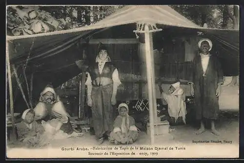 AK Nancy, Exposition 1909, Gourbi Arabe, Fabrication de Tapis de la Maison Djamal de Tunis