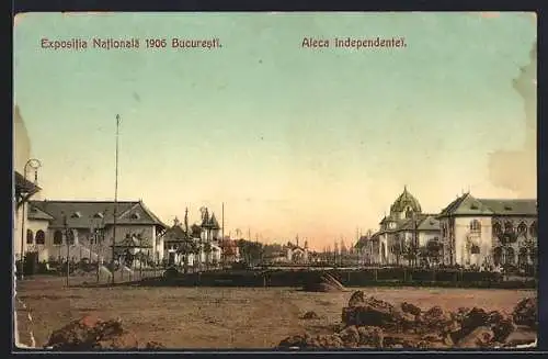 AK Bucuresti, Expositia Nationala 1906 Bucuresti, Aleca Independentei