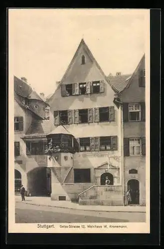 AK Stuttgart, Geissstrasse 12, Gasthof Weinhaus W. Kronemann