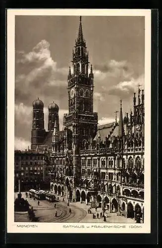 AK München, Rathaus und Frauenkirche (Dom)