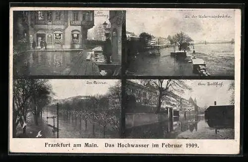 AK Frankfurt /Main, Hochwasser 1909, Zollhof, Untermainbrücke