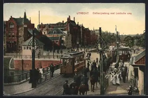 AK Utrecht, Catharijnebrug met Leidche weg, Strassenbahnen