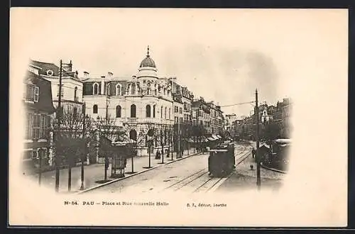 AK Pau, Place et rue nouvelle Halle, Strassenbahn