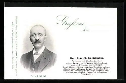 AK Dr. Heinrich Schliemann, Kaufmann und Altertumsforscher