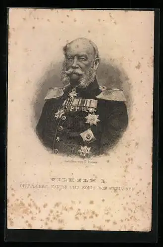 Künstler-AK Kaiser Wilhelm I. in Uniform mit Orden