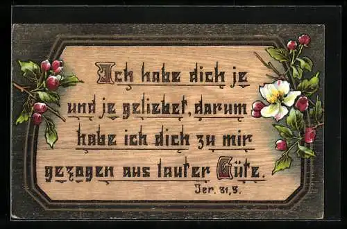 Holzbrand-Imitations-AK Ich habe dich je und je geliebet..., Jer. 31. 3, Geburtstagsgruss