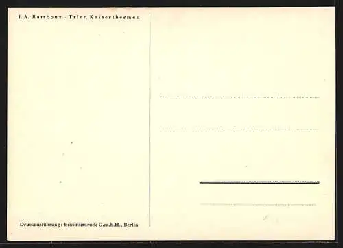 Künstler-AK Trier, Die Ruinen der Kaiserthermen
