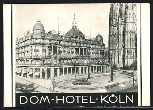 AK Köln, Dom-Hotel nebst dem Dom