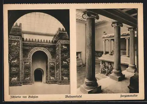 AK Berlin, Museumsinsel, Ischtartor von Babylon, Pergamonaltar