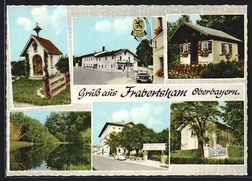 AK Frabertsham /Oberbayern, Gasthaus zur Post, Waldsee und Kapelle