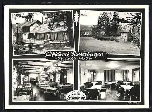 AK Finsterbergen, Café Leinagrund, Speisezimmer, Aussenansicht, Garten